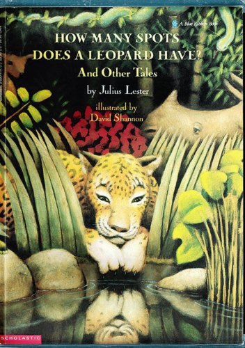 How Many Spots Does a Leopard Have?: And Other Tales: Amazon.co.uk: Lester, Julius, Shannon ...