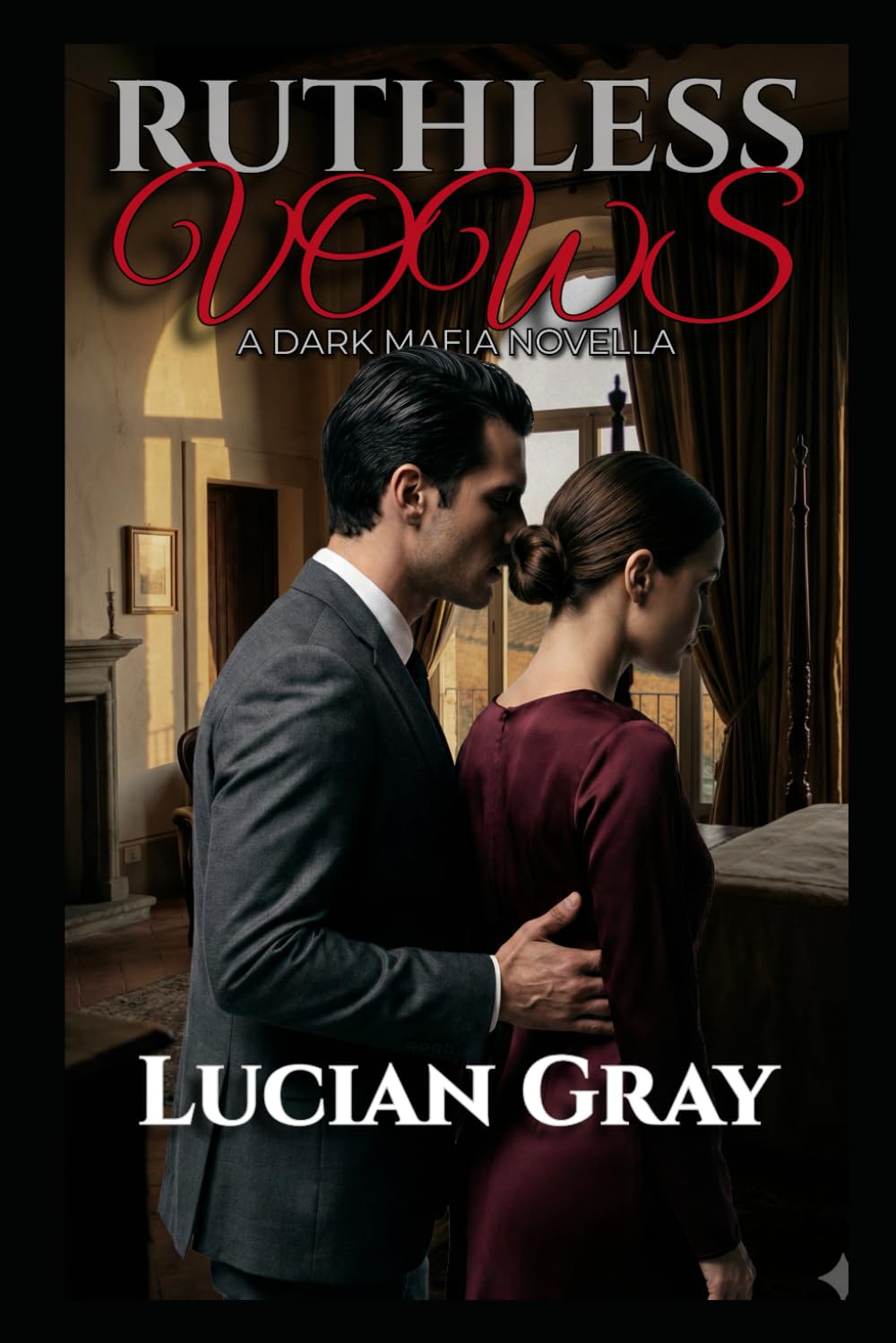 Ruthless Vows: A Dark Mafia Novella