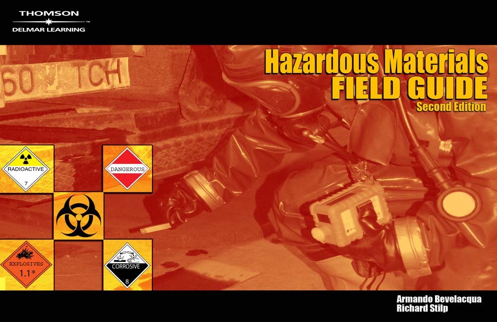 Hazardous Materials Field Guide Bevelacqua, Armando S., Stilp, Richard
