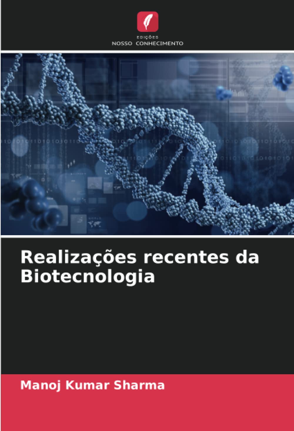 Realizações recentes da Biotecnologia