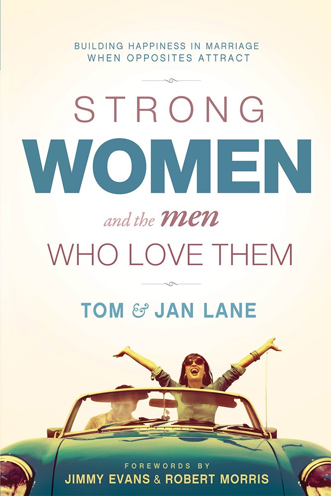 Buy Strong Women and the Men Who Love Them: Building Happiness in Marriage When Opposites Attract — BookShops.in