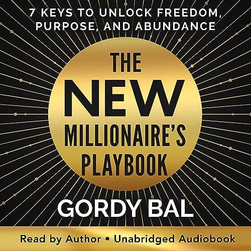 The New Millionaire's Playbook by Gordy Bal episode artwork