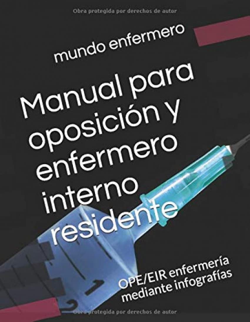Manual para oposición y enfermero interno residente: OPE/EIR enfermería mediante infografías (3)