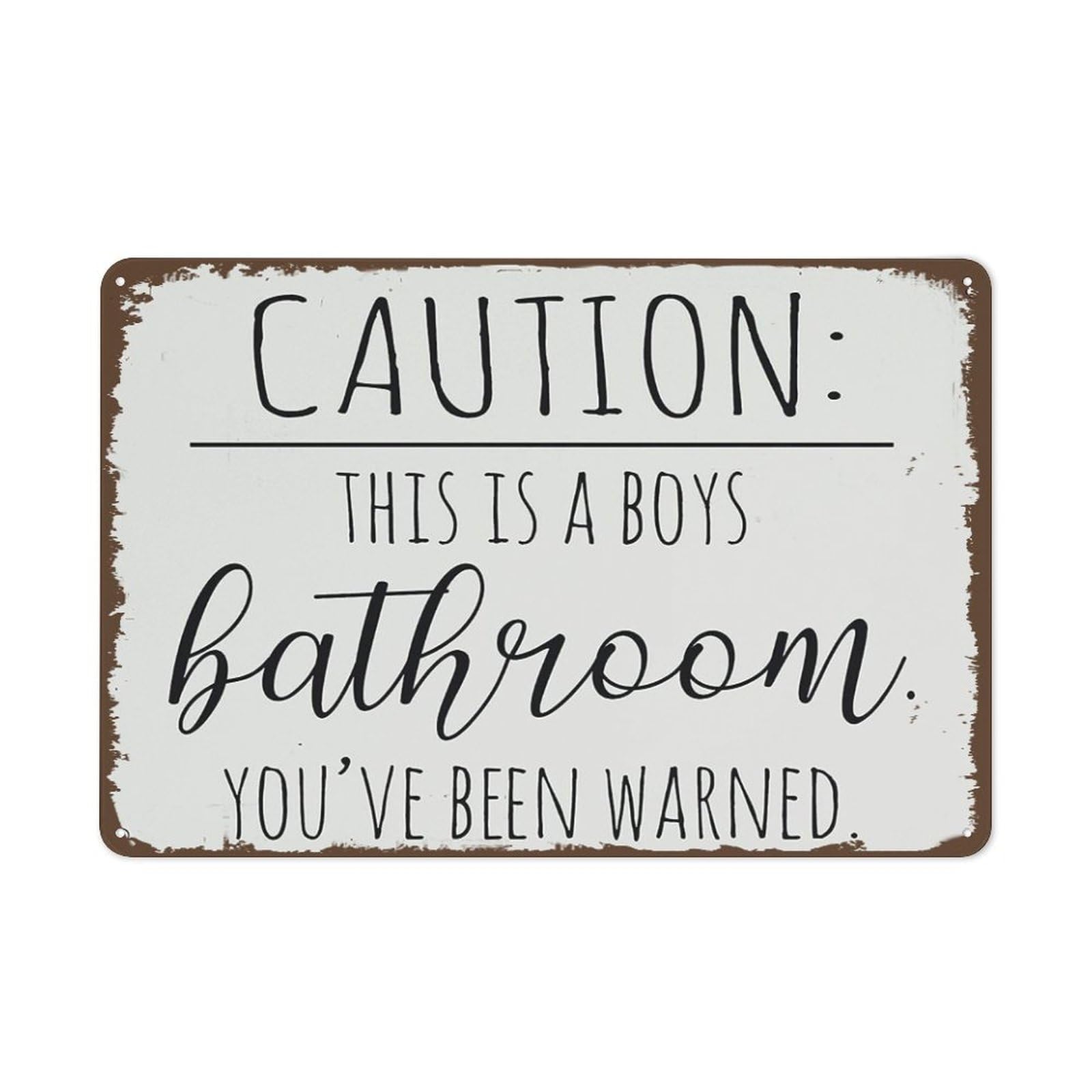 Creative Tin Sign Caution This Is A Boys Bathroom You've Been Warned Funny Novelty Metal Sign Retro Wall Decor For Home Gate Garden Bars Restaurants Cafes Office Store Pubs Club Sign Gift 8x12 Inch