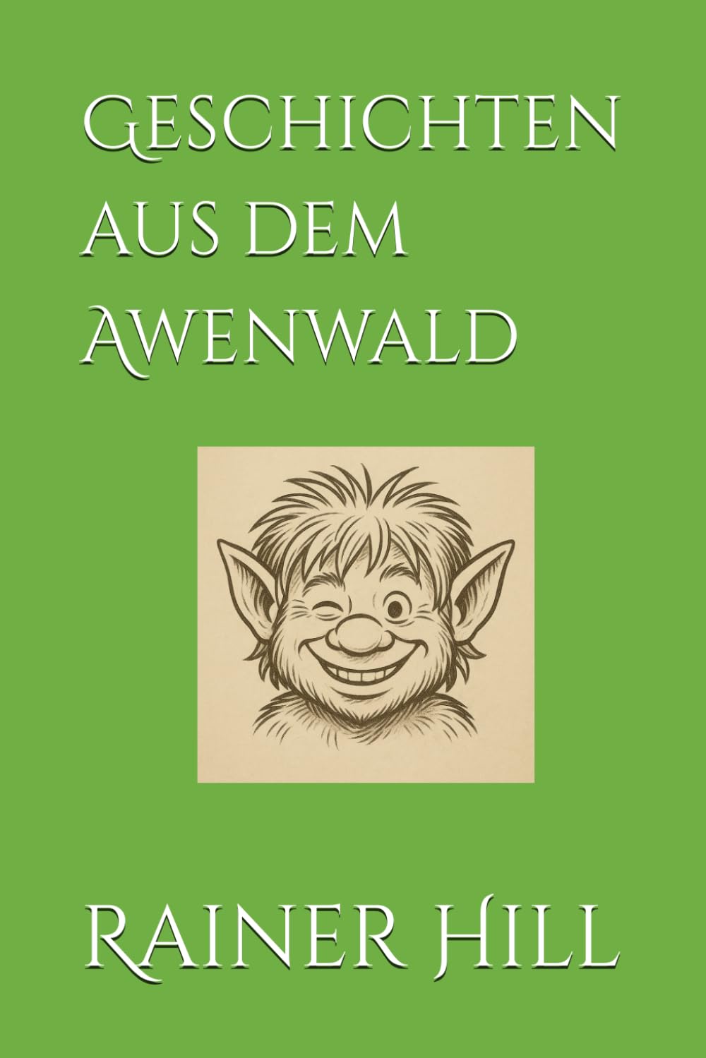 Geschichten aus dem Awenwald