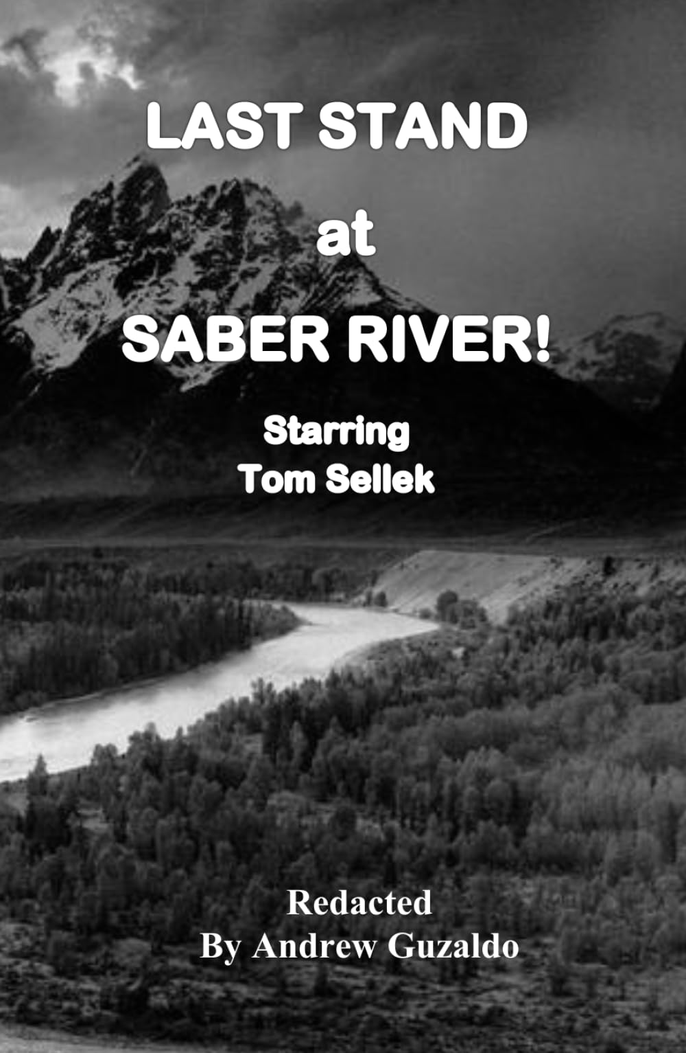 LAST STAND at SABER RIVER!