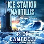 Cover of Ice Station Nautilus