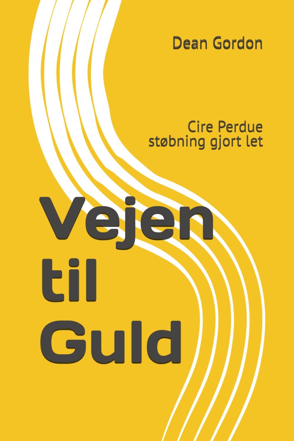 Vejen til Guld: Cire Perdue støbning gjort let