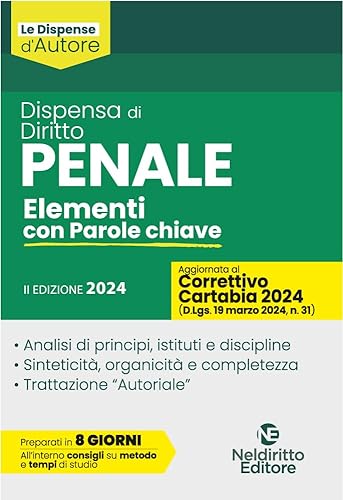 Dispensa di diritto penale. Elementi con parole chiave 2024. Aggiornato al Decreto Correttivo della Riforma Cartabia