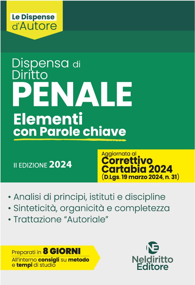 Dispensa Di Diritto Penale. Elementi Con Parole Chiave 2024. Aggiornato Al Decreto Correttivo Della Riforma Cartabia - 4