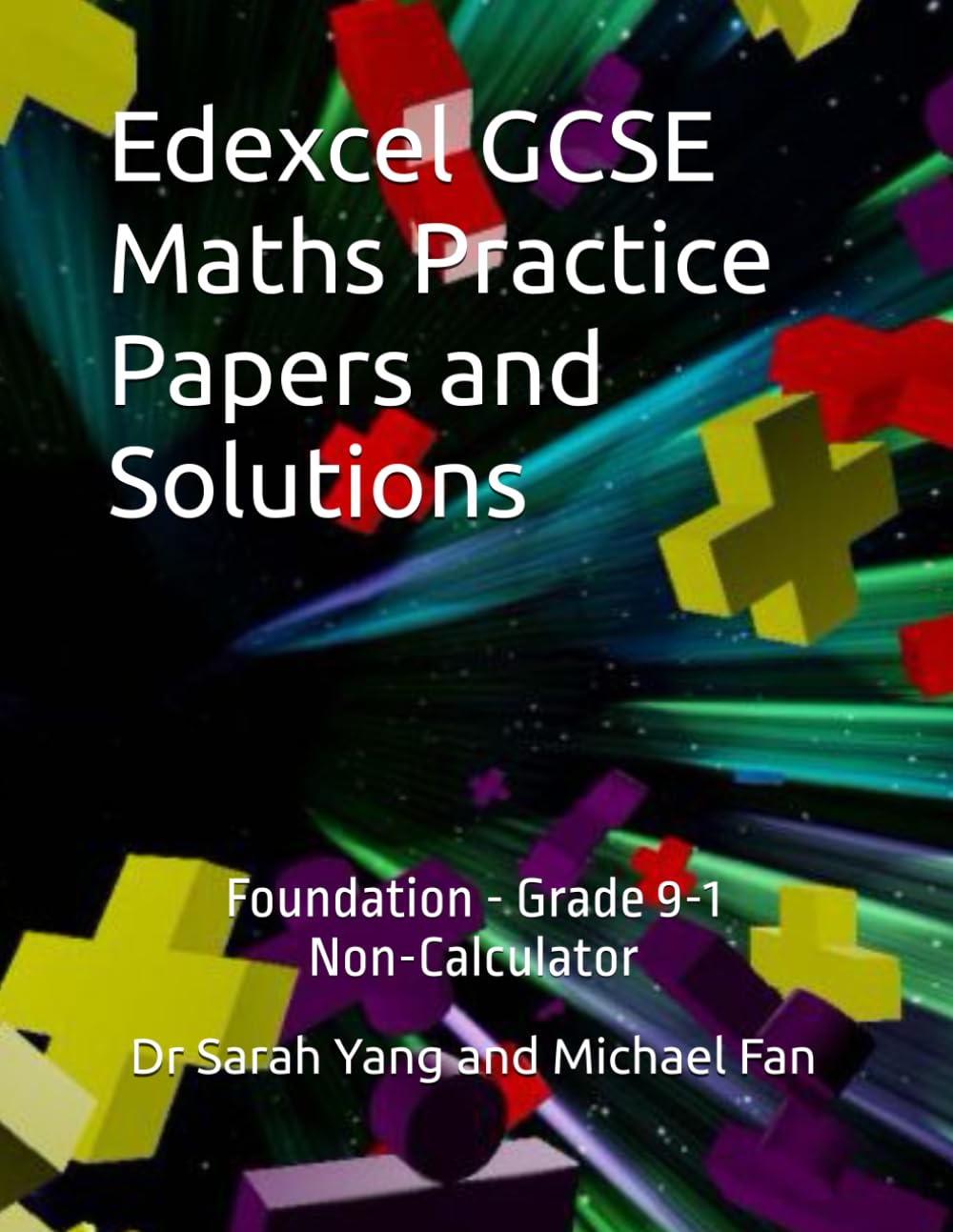 Edexcel GCSE Maths Practice Papers and Solutions: Foundation - Grade 9-1, Non-Calculator