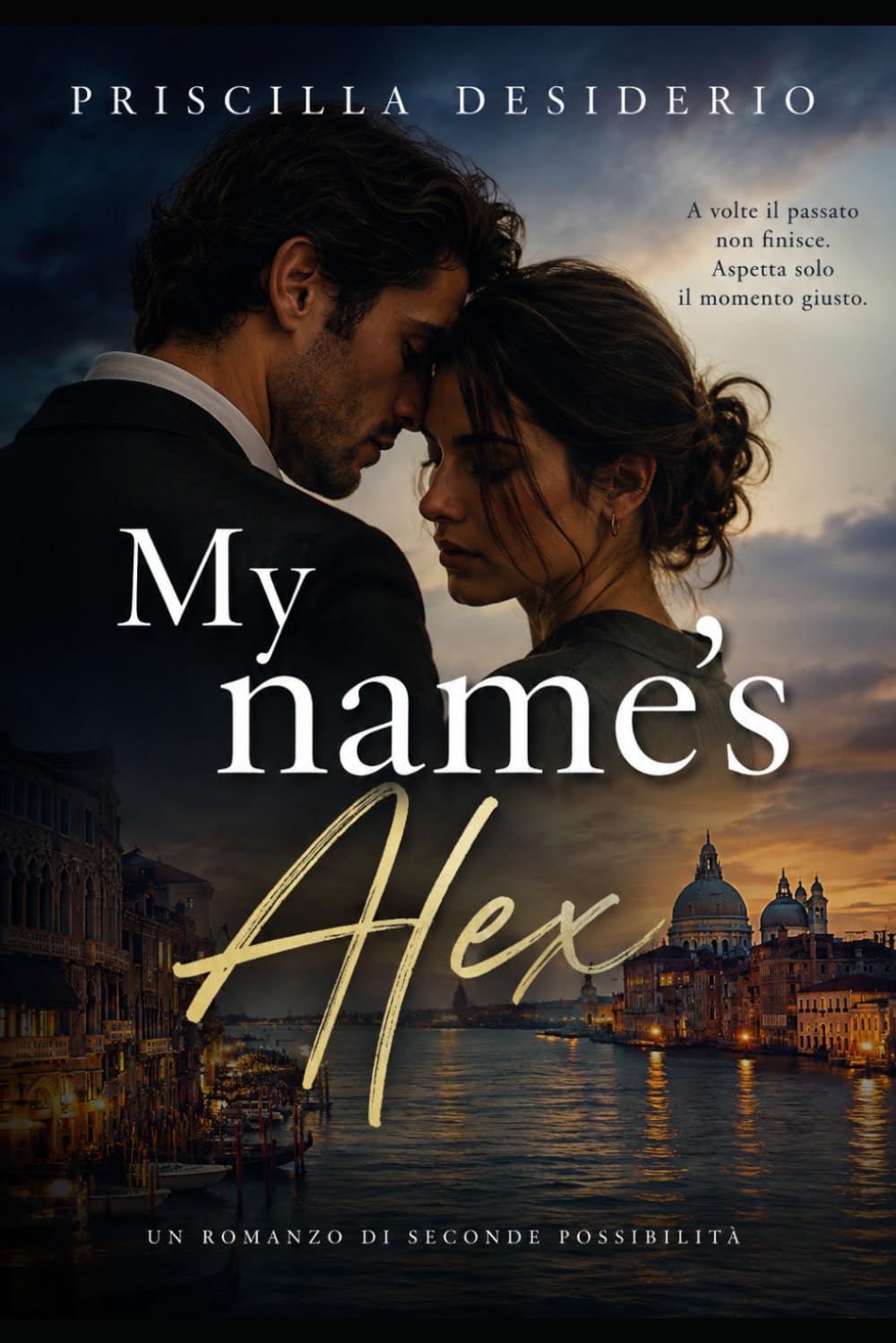 My name's Alex: Un romanzo di seconde possibilità