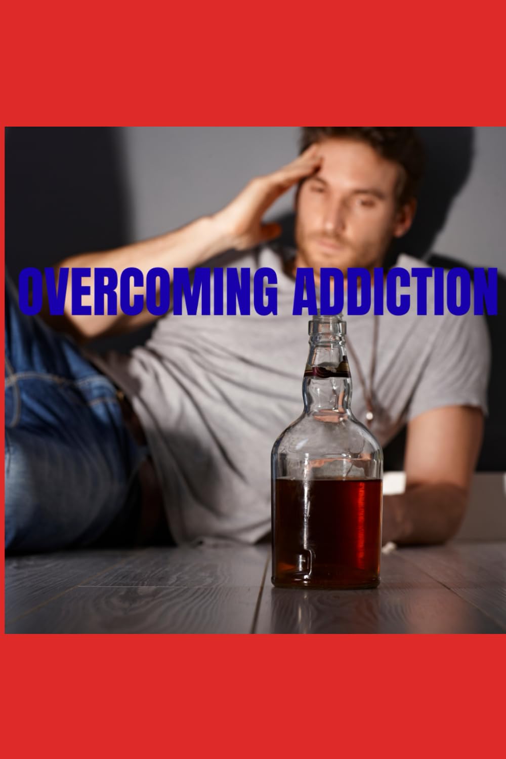 Overcoming Addiction: Discover the journey to freedom