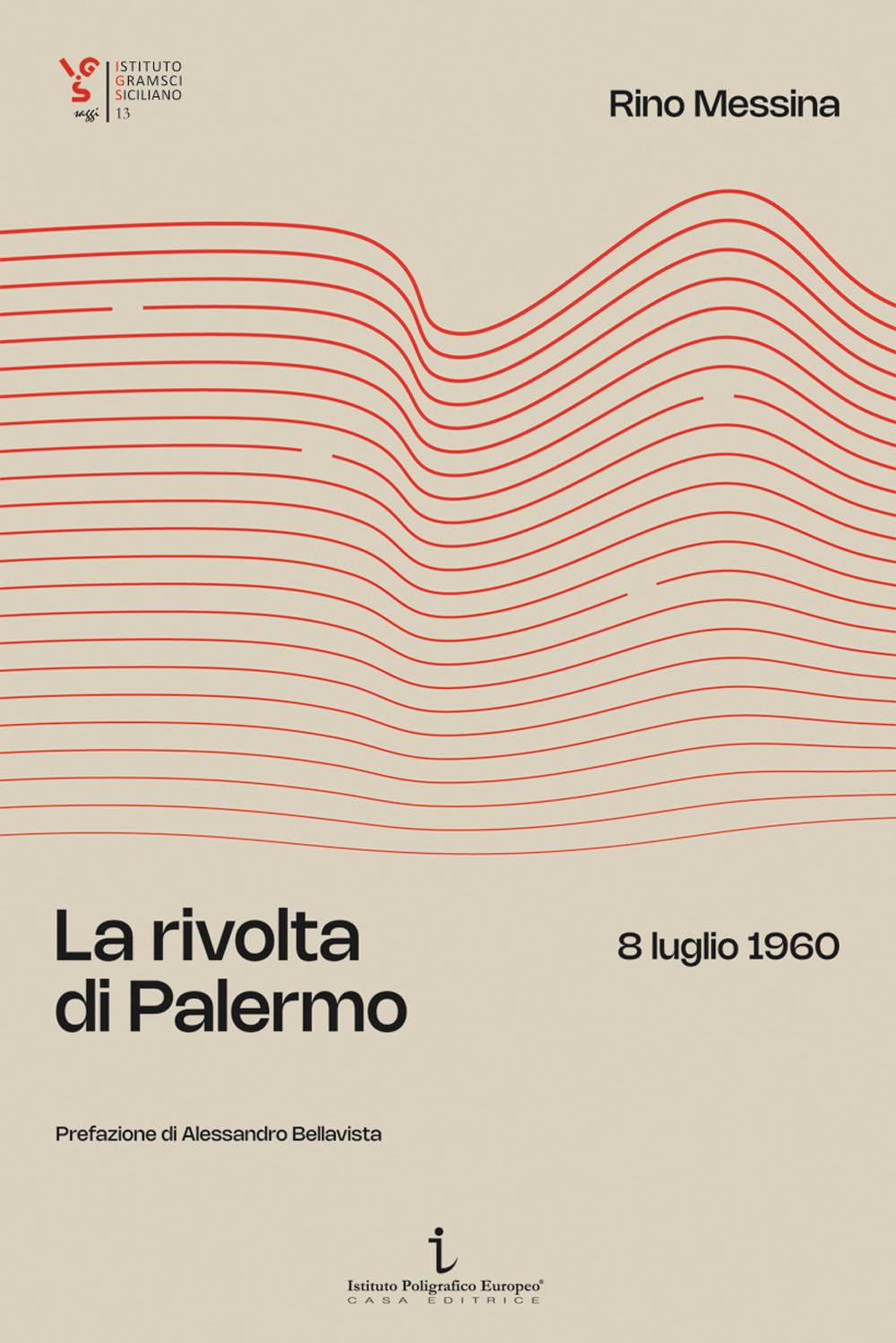 La Rivolta Di Palermo. 8 Luglio 1960 - 4