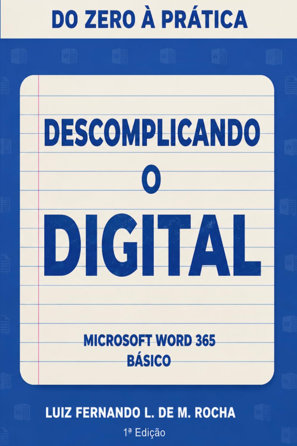 Descomplicando o Digital: Microsoft Word 365 básico