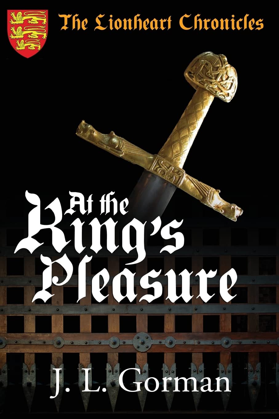 At the King's Pleasure: Volume 2 (The Lionheart Chronicles)