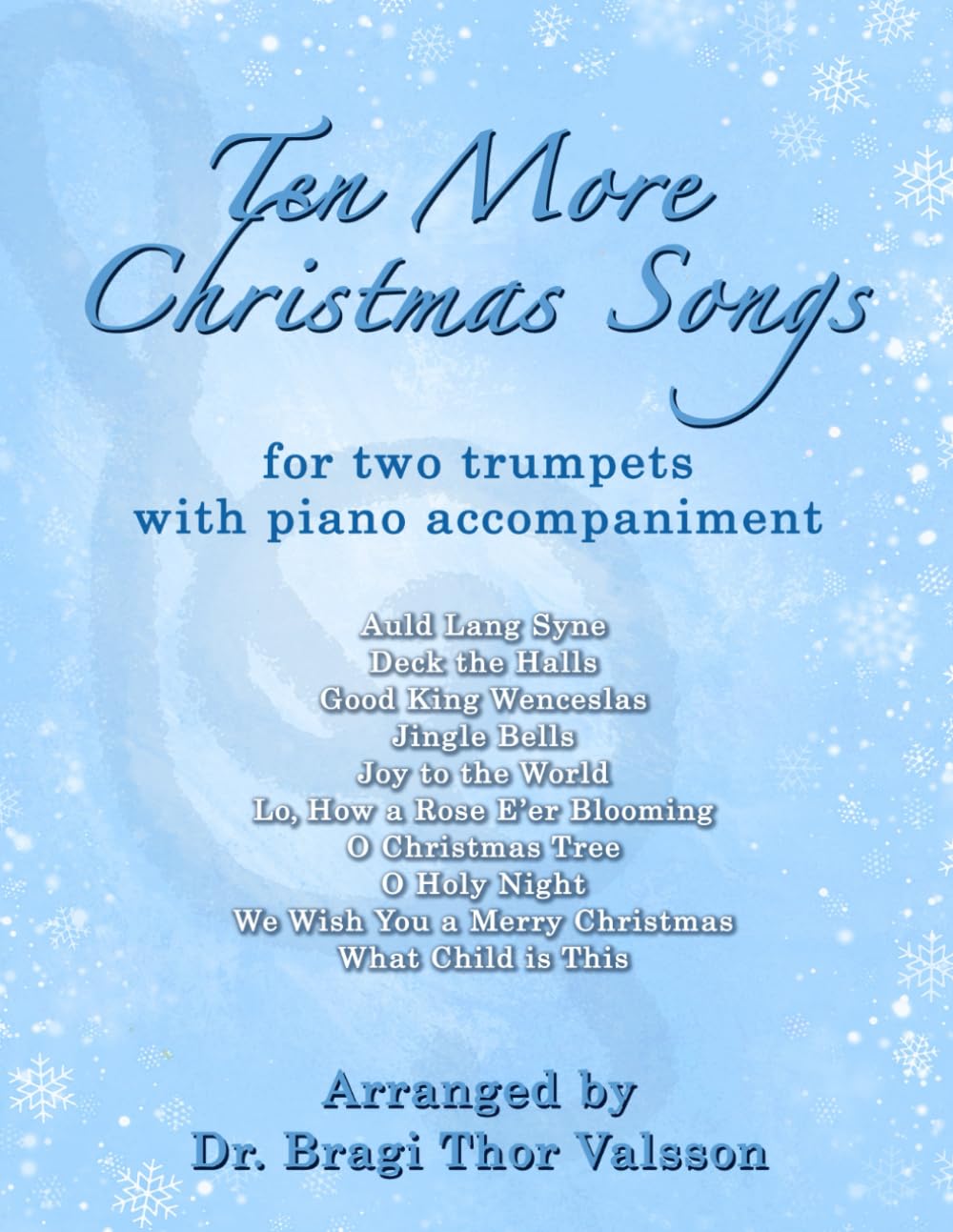 Ten More Christmas Songs for two Trumpets: trumpet duets: 30