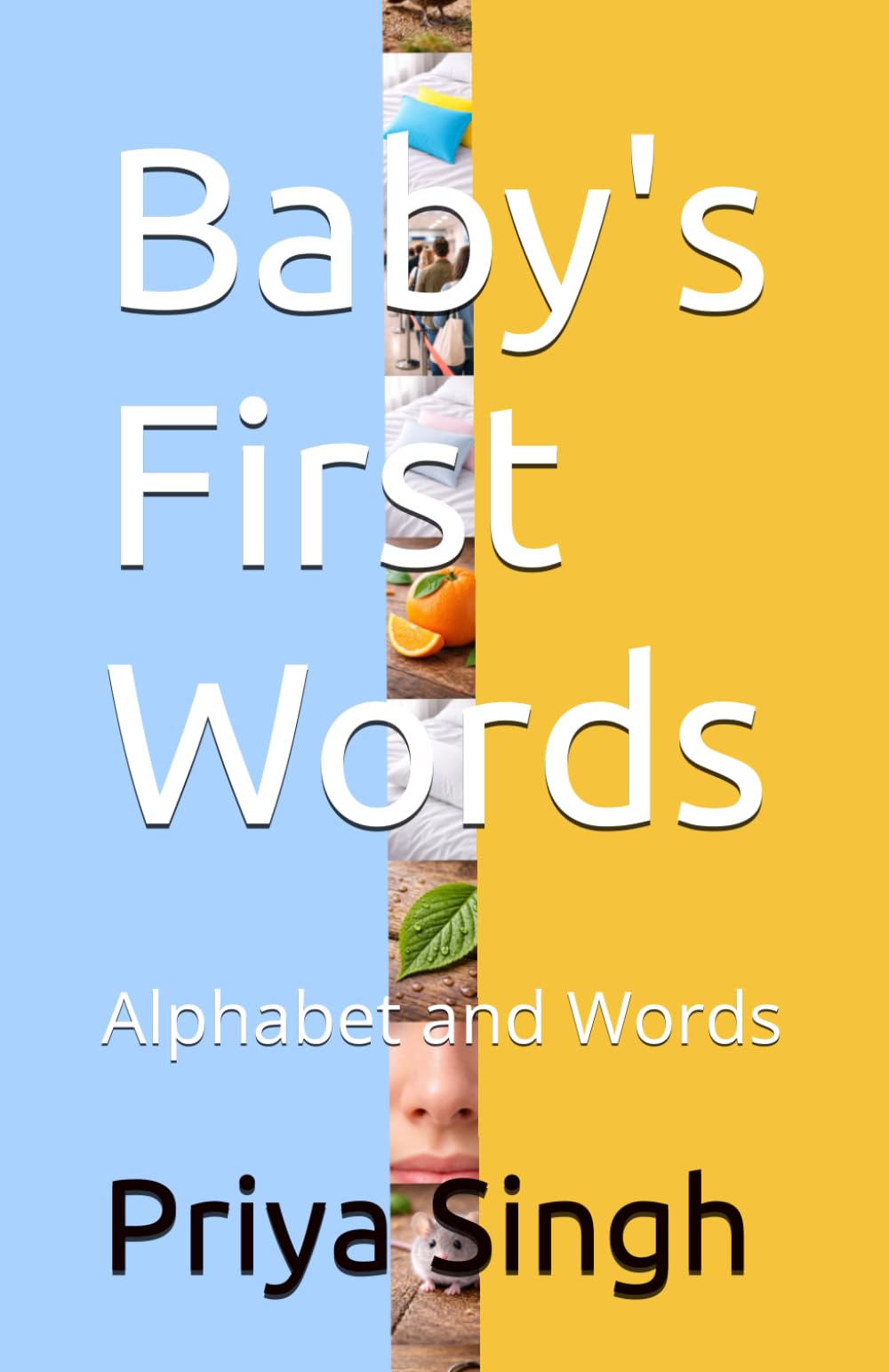 Baby's First Words: Alphabet and Words