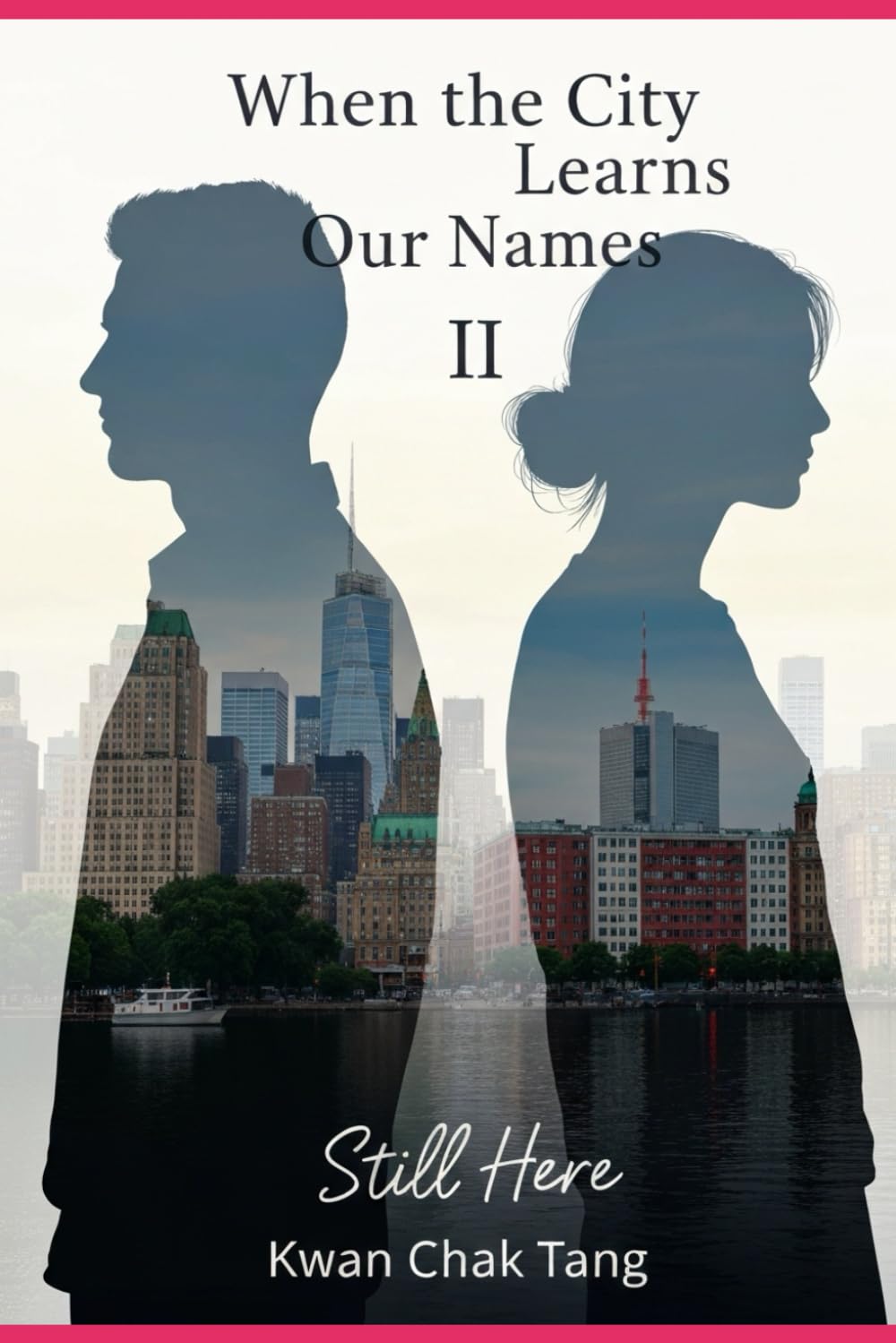 When the City Learns Our Names II: Still Here