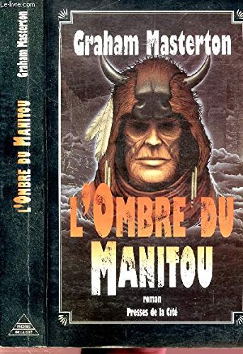 L'ombre du manitou: roman [French] 2258037026 Book Cover