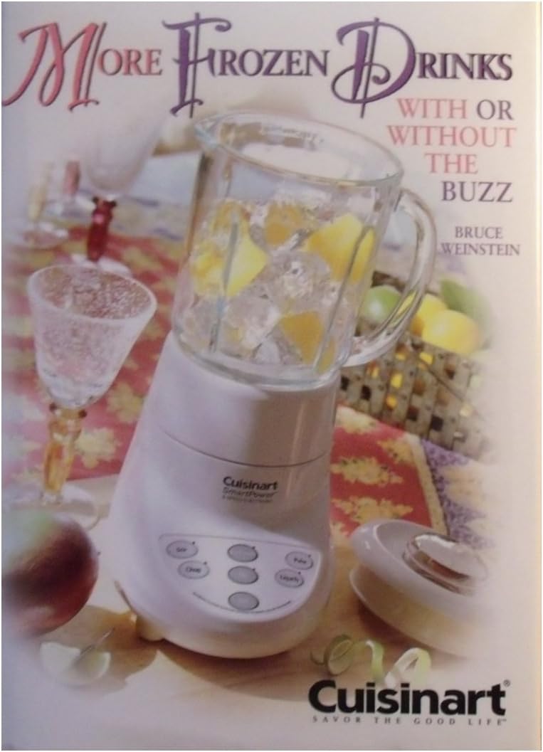 Frozen Drinks: With or Without the Buzz Hardcover โ May 20, 1997
