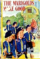 The Marigolds Make Good B0000CJ1TH Book Cover