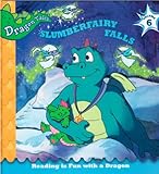 Slumberfairy Falls (Dragon Tales, Reading is Fun with a Dragon, Volume 6)