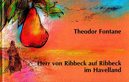 Inhaltsangabe Herr Von Ribbeck Auf Ribbeck Im Havelland www.amazon.de