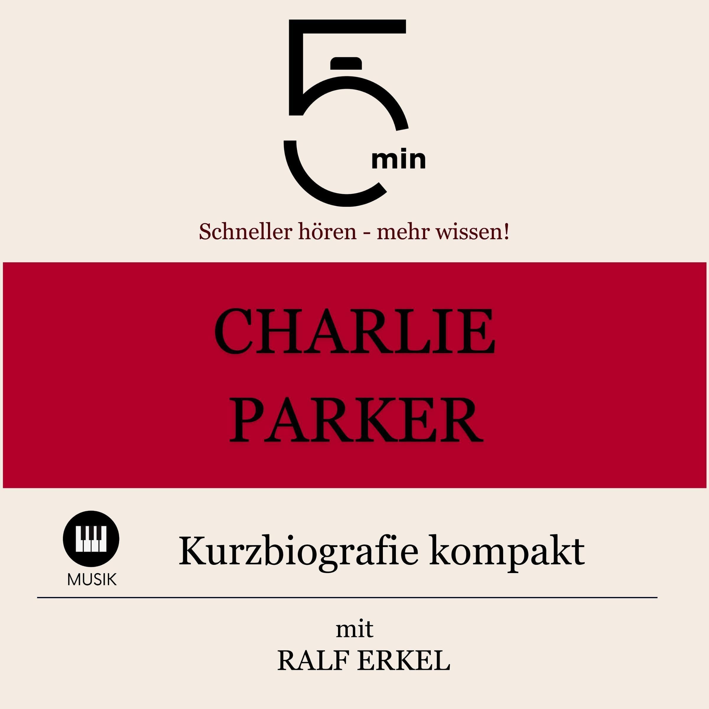 Cover art for Charlie Parker - Kurzbiografie kompakt