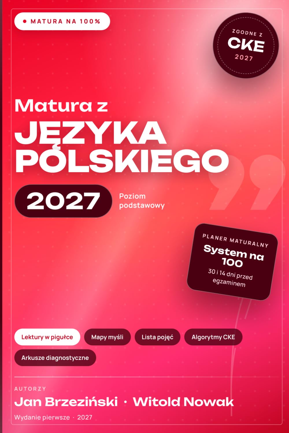 Matura z języka polskiego 2027 - poziom podstawowy: Matura na 100%
