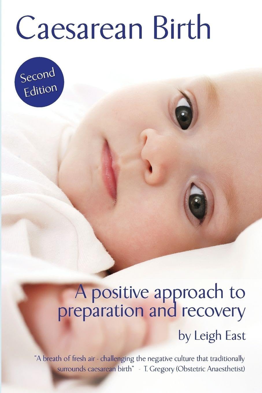Caesarean Birth : A Positive Approach to Preparation and Recovery