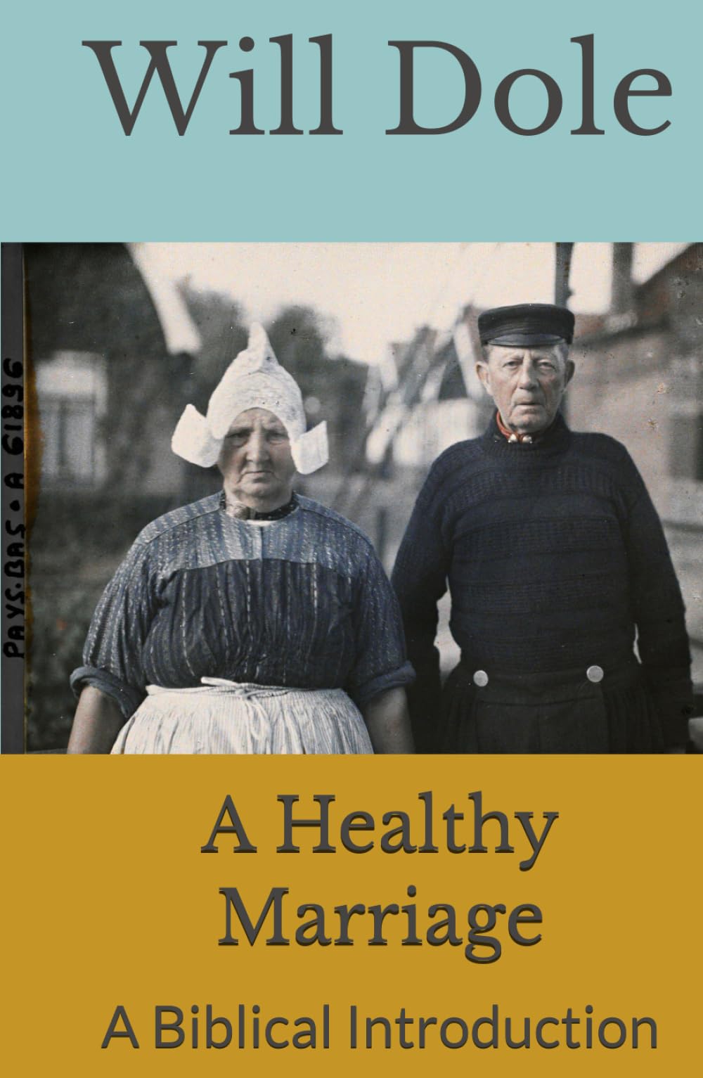 A Healthy Marriage: A Biblical Introduction