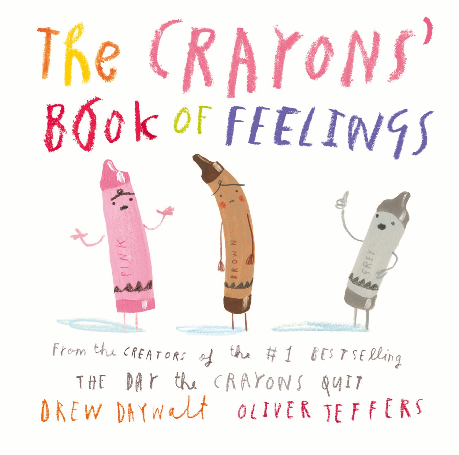 The Crayons’ Book of Feelings: From the creators of the #1 bestselling The Day the Crayons Quit Board book – Picture Book, 27 May 2021