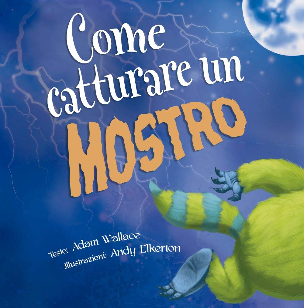 Come Catturare Un Mostro. Ediz. A Colori - 4