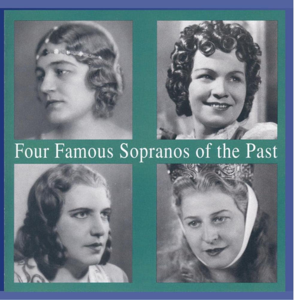 Four Famous Sopranos of the Past [Audio CD] Ursuleac; Braun; Ranczak and Eipperl