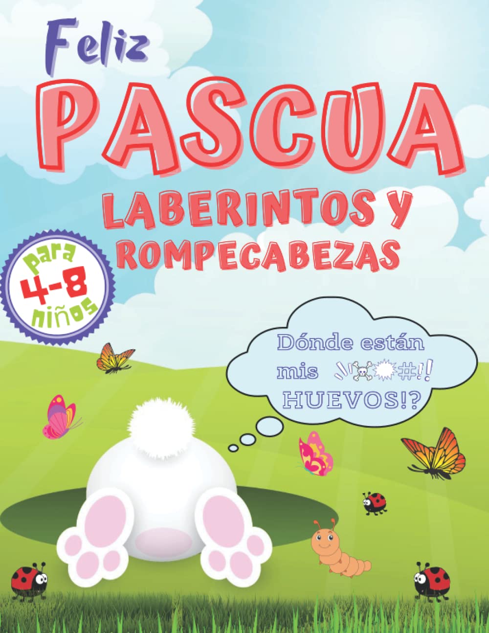 Libro de Manualidades de Pascua Para Niños:: Libro Para Colorear, Sudoku, Conejitos, Pollos, Dibujos, Laberintos: Actividades Para la Semana Santa: Pasatiempos de Los Para Niños 4-8 Años