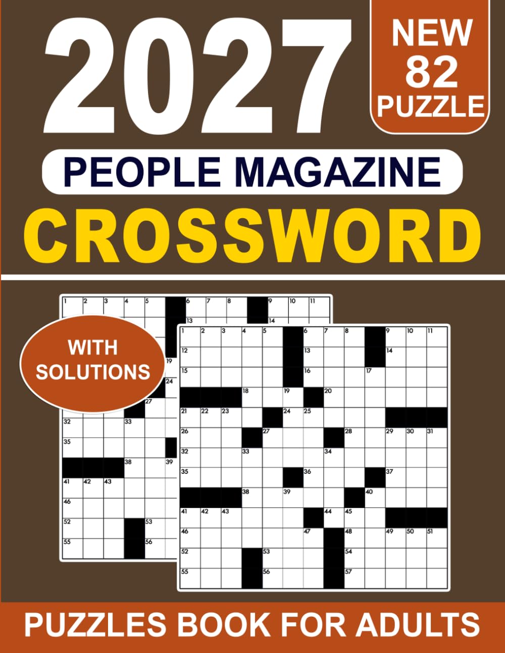 2027 People Magazine Crossword Puzzles Book For Adults with Solutions: Test Your Sharpness With 82 Challenge