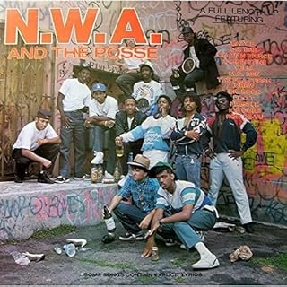 N.W.A.アンド・ザ・ポッセ