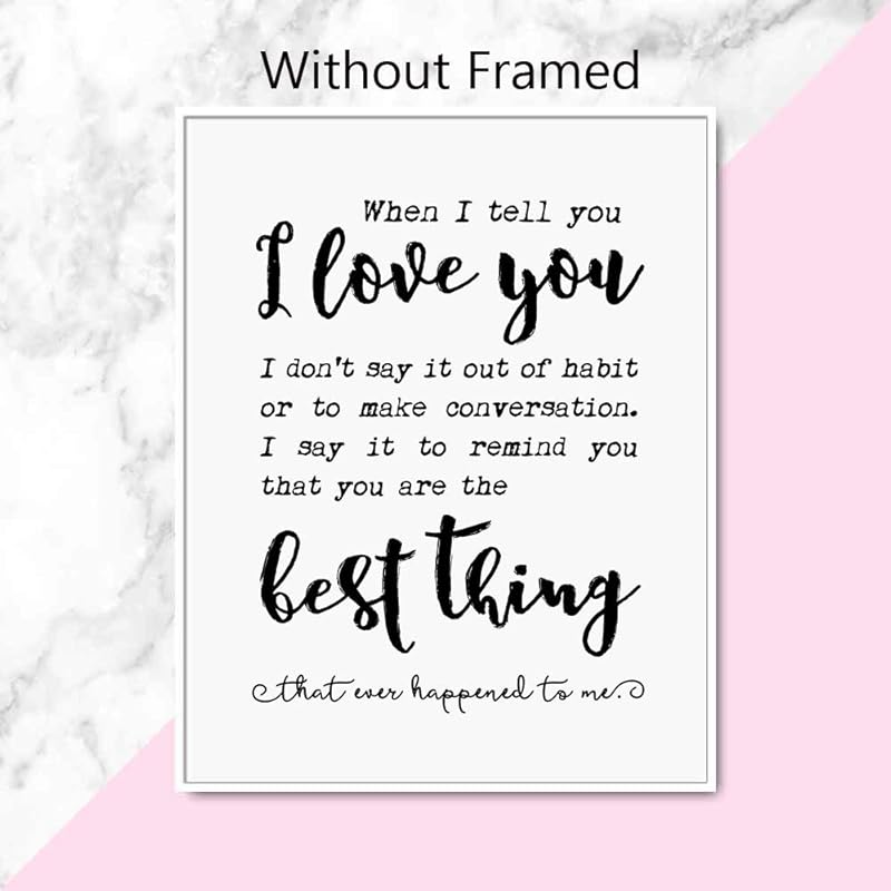 When I Tell You I Love You Quotes When I Tell You I Love You, Love Quotes, Love Signs, For Her, Great Gift,  Typography Art Print, Sign Print, I Love You Sign, 8 X 10 Inches Unframed :  Handmade Products - Amazon.com