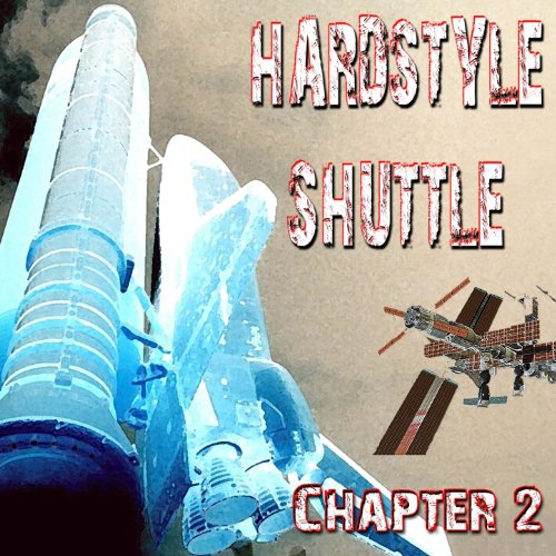 Play Hardstyle Shuttle, Chapter 2 by VARIOUS ARTISTS on Amazon Music