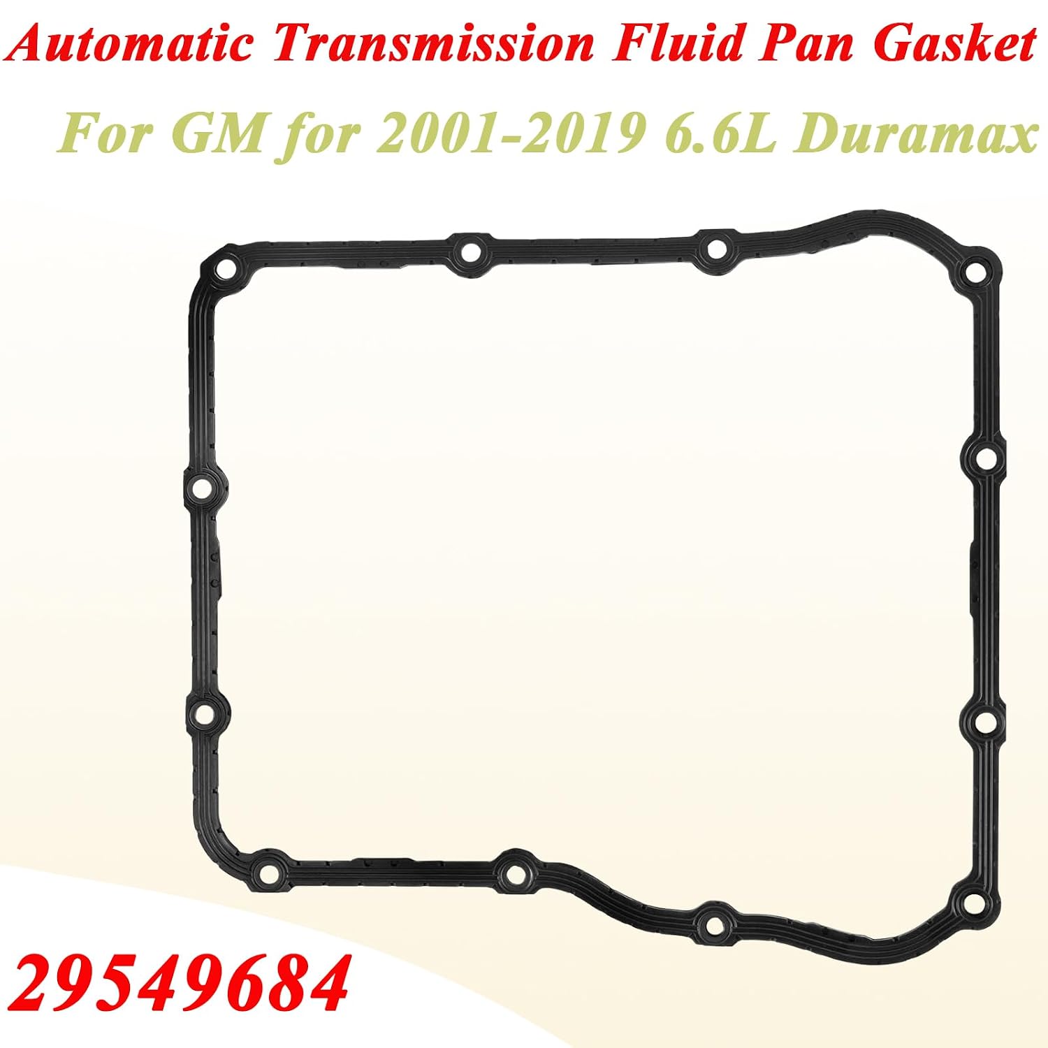 Automatic Transmission Fluid Pan Gasket 29549684 for GM Automatic Transmission, Manual Drivetrain and Axles
