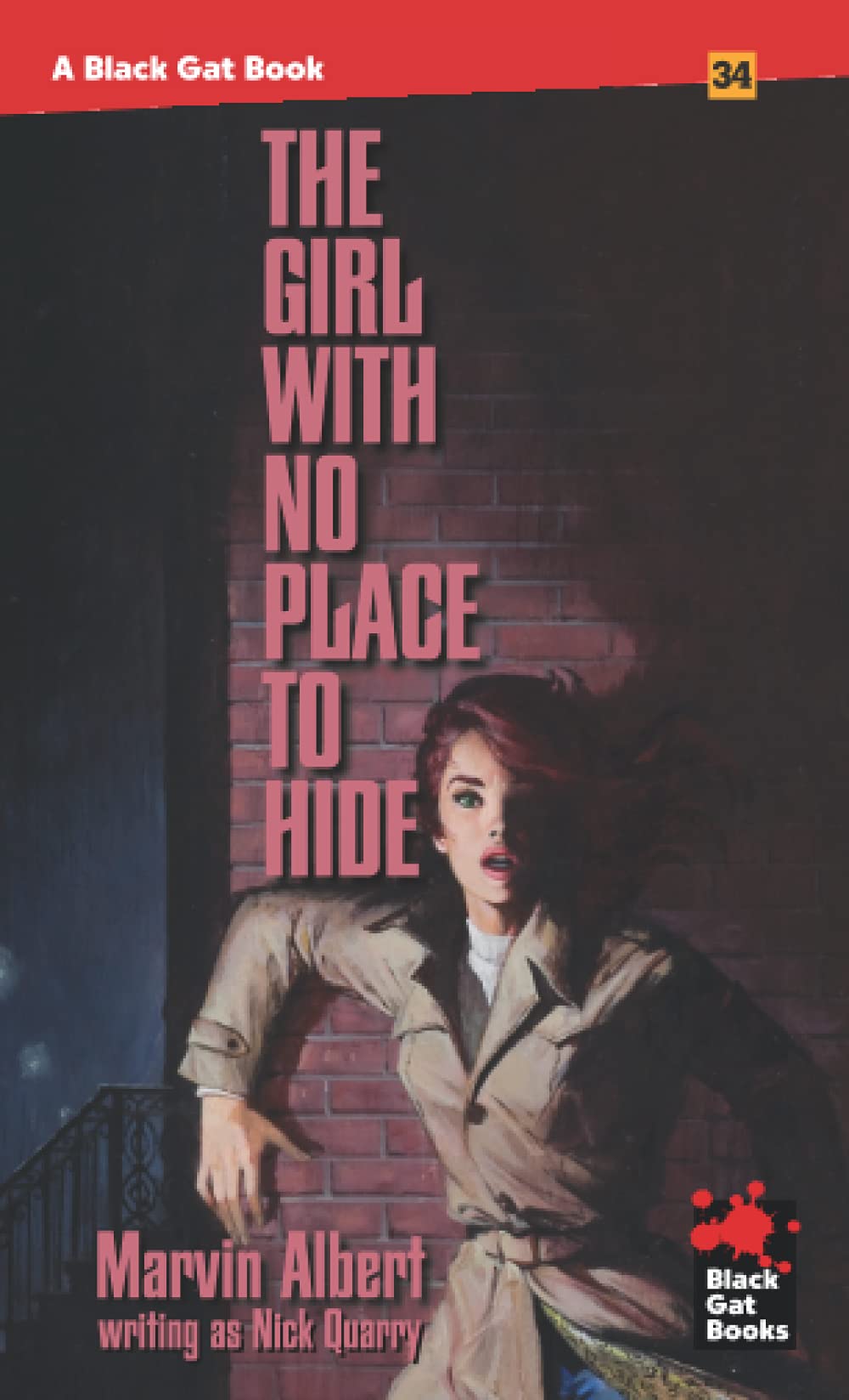 The Girl With No Place to Hide (Black Gat Books)