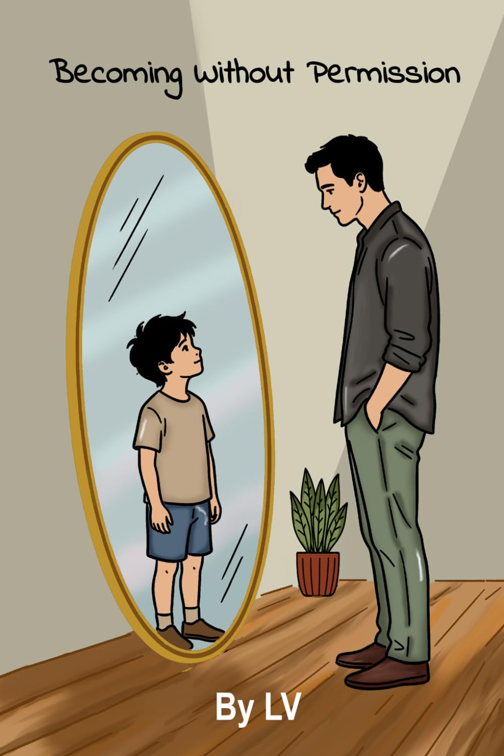 Becoming Without Permission