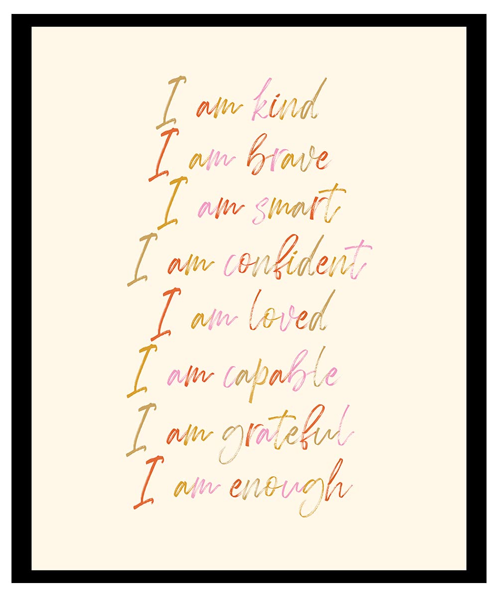 I am Kind Brave Confident Loved Poster - Wall Decor for Bedroom Posters - Inspirational Wall Art - Office Motivational Wall Art For Women - Inspirational Quote - 8x10 In Print