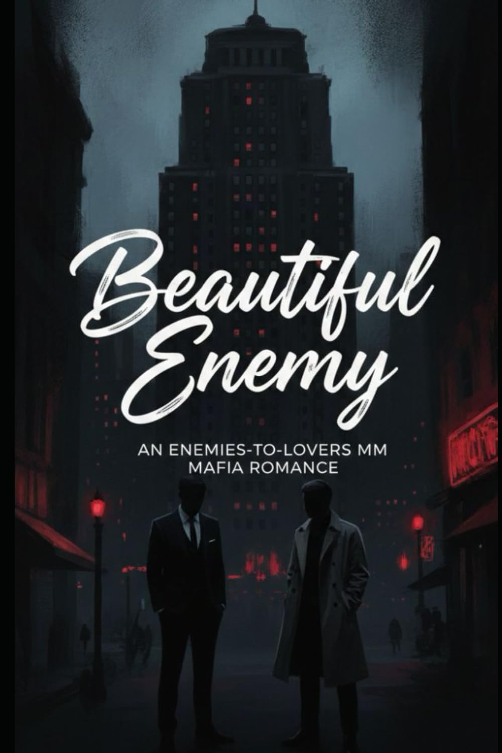 Beautiful Enemy: An Enemies-to-Lovers MM Mafia Romance (The Syndicate Triad Book 1): A Dark Romantic Suspense Featuring — Forced Proximity, Bodyguard Romance, Slow Burn Tension, Betrayal .