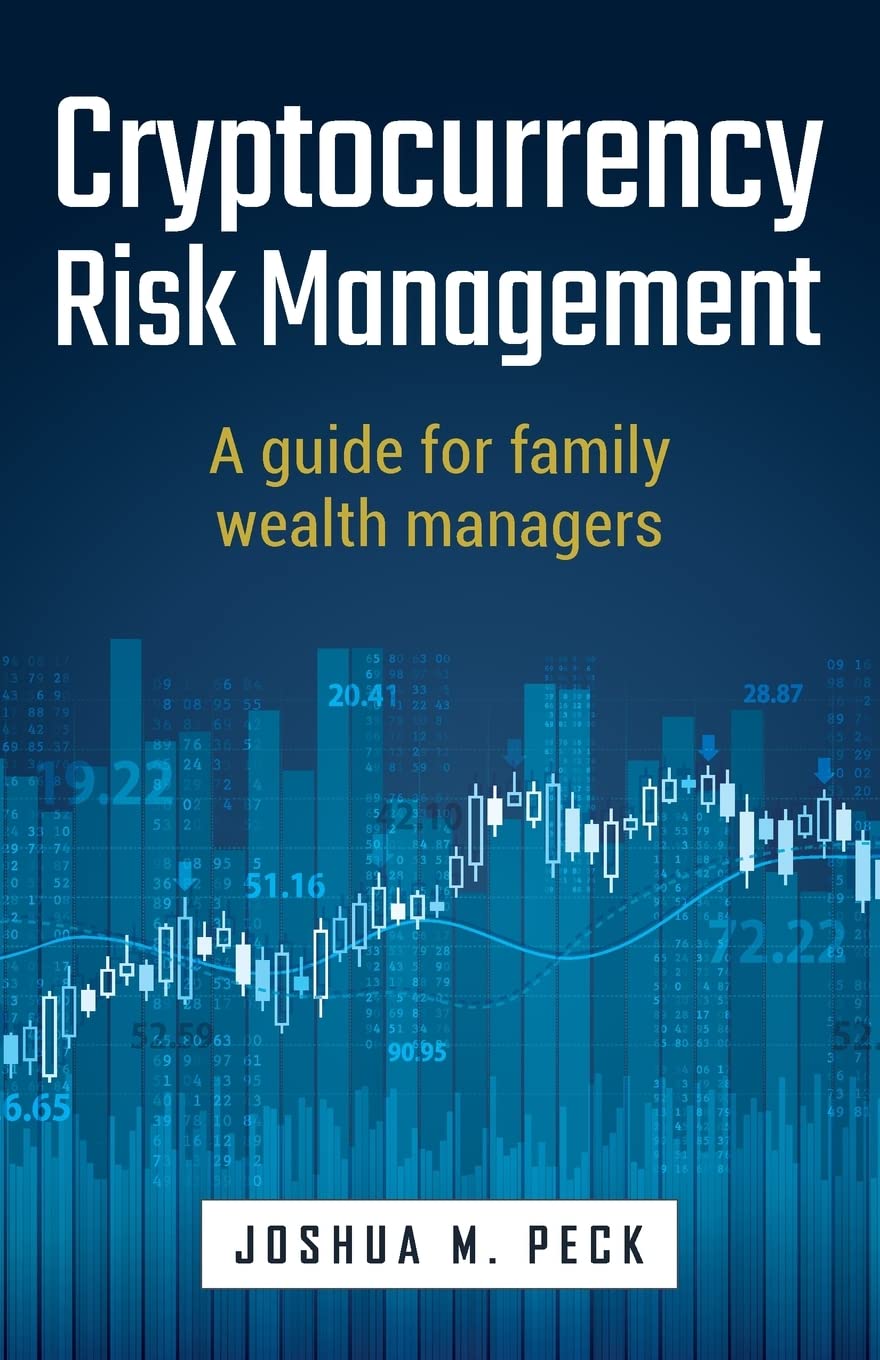 Buy Cryptocurrency Risk Management: A guide for family wealth managers Book  Online at Low Prices in India | Cryptocurrency Risk Management: A guide for  family wealth managers Reviews & Ratings - Amazon.in