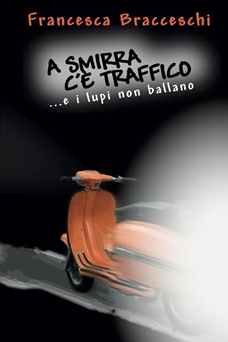 A Smirra c'è traffico: e i lupi non ballano