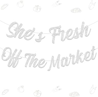 She's Fresh Off The Market Bridal Shower Banner Glitter Gold Farmers Market Banner Farmer Market Theme Bachelorette Party Decorations for Girl Bride to Be Wedding Engagement Party Supplies (Sliver)