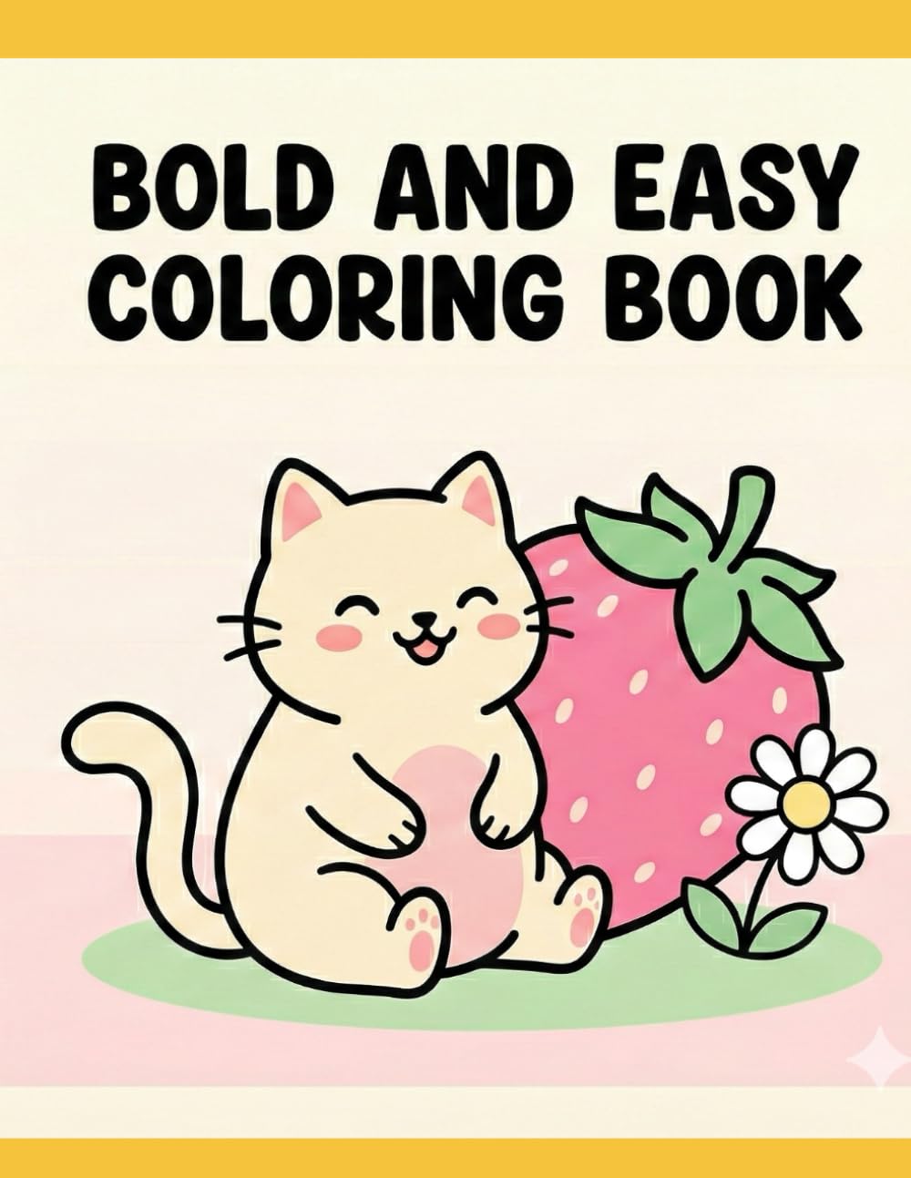 Purrfectly Relaxed: Bold and Easy Cat Coloring Book: 40 Thick Line & Simple Designs | Cozy, Playful & Magical Cats for Stress Relief (No Food Edition)