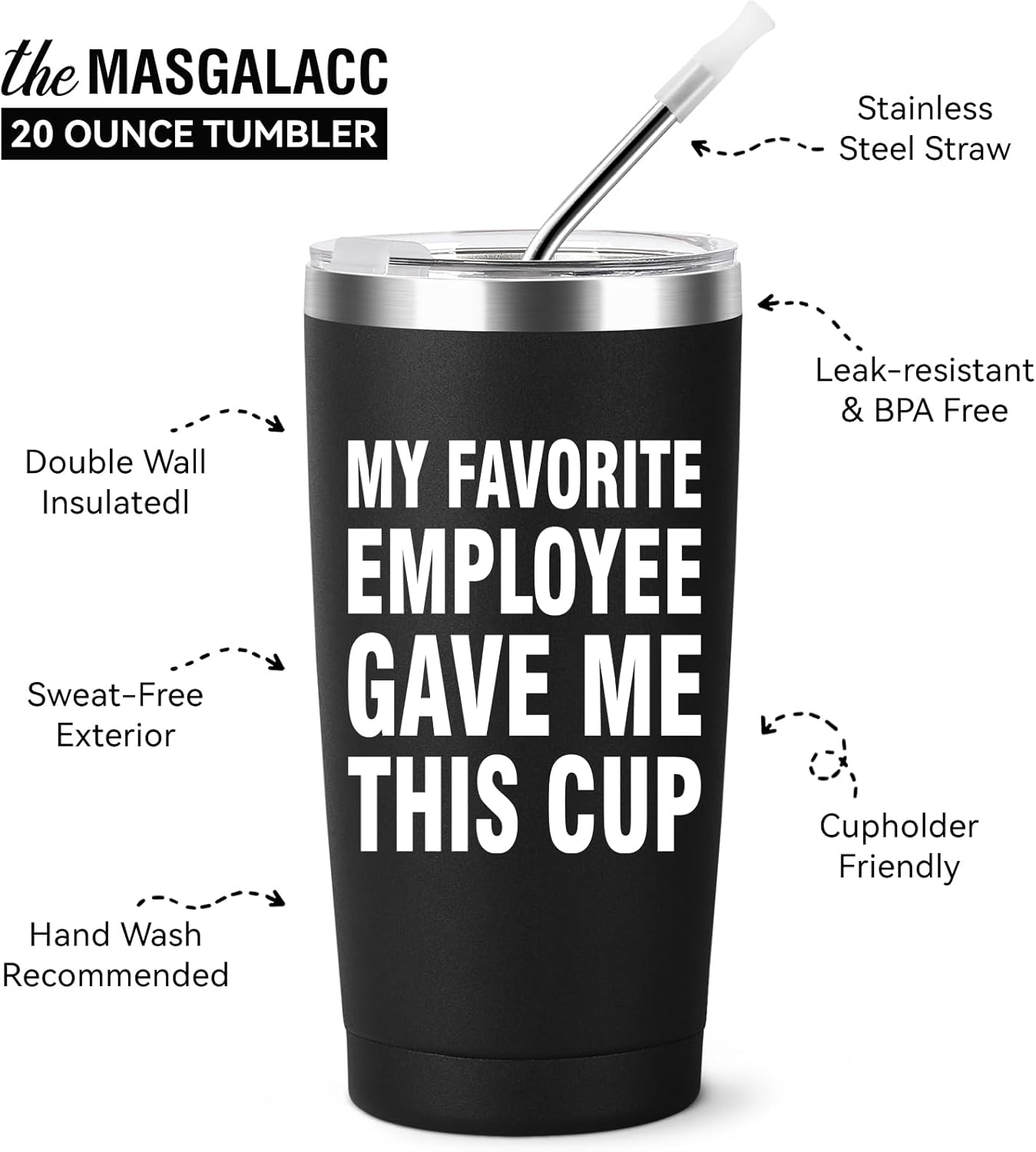 My Favorite Employee Gave Me This Cup Funny Boss Gift from Employees Coworkers Gifts to Employer Novelty Drinkware Coffee Mug, 20oz Stainless Steel Insulated Tumbler, Black - Image 5